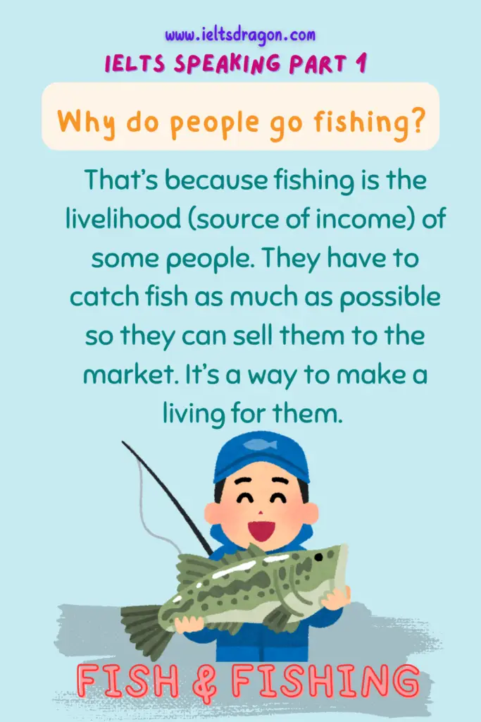 ielts speaking part 1 fish or fishing 