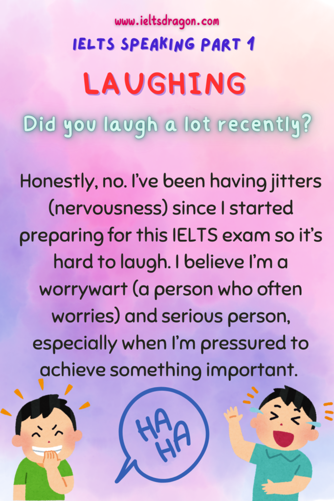 ielts speaking part 1 laugh or laughter